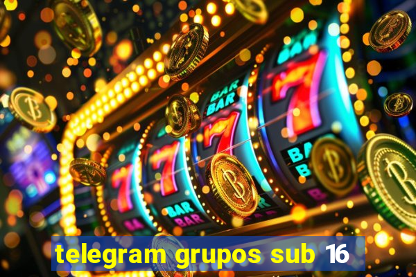 telegram grupos sub 16